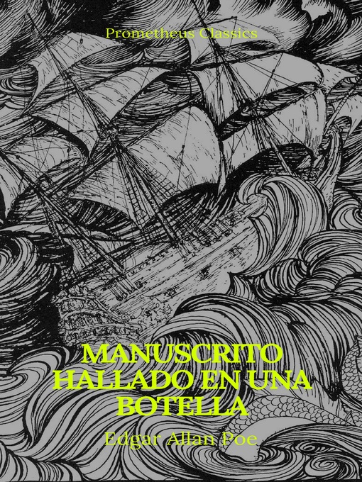 Title details for Manuscrito hallado en una botella (Prometheus Classics) by Edgar Allan Poe - Wait list